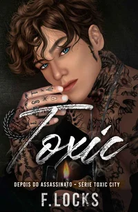 TOXIC: Toxic City