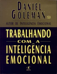 Trabalhando com a Inteligência Emocional