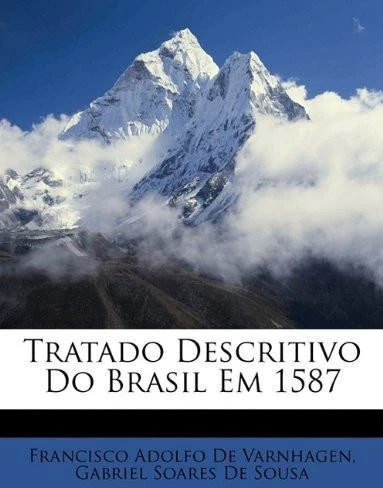 Tratado Descritivo do Brasil em 1587
