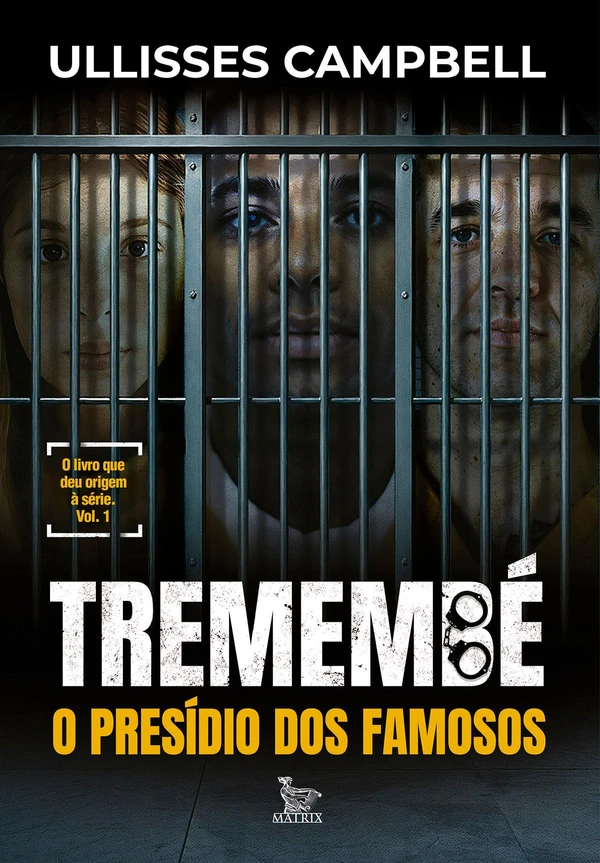 Tremembé: O presídio dos famosos