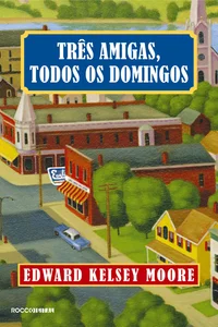 Três Amigas, Todos os Domingos