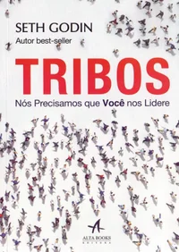 Tribos: Nós Precisamos Que Você Nos Lidere
