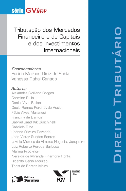 Tributação dos Mercados Financeiro e de Capitais e dos Investimentos Internacionais