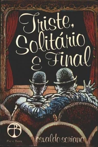 Triste, Solitário e Final