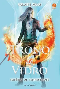 Trono de Vidro 5.2 - Império de Tempestades