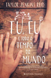 Tu, Eu e Todo o Tempo do Mundo