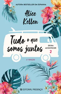 Tudo o Que Somos Juntos