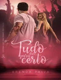 Tudo para Dar Certo