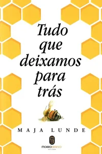 Tudo que Deixamos Para Trás