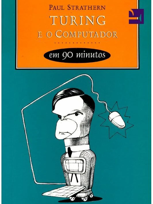 Turing e o Computador em 90 Minutos