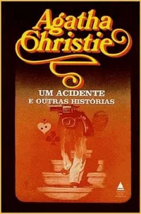 Um Acidente e Outras Histórias