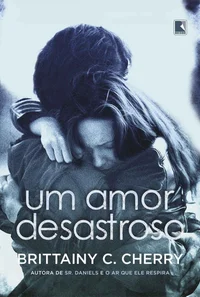 Um Amor Desastroso