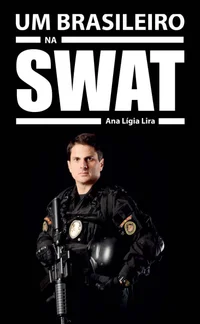 Um Brasileiro na SWAT: A História de Marcos do Val