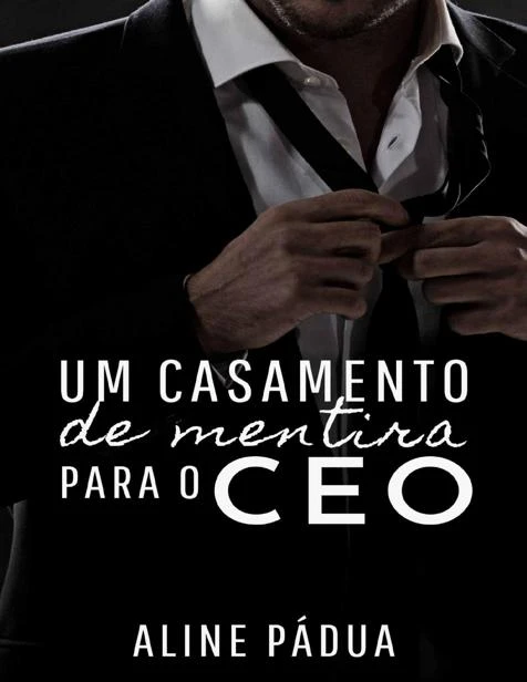 Um Casamento de Mentira Para o CEO
