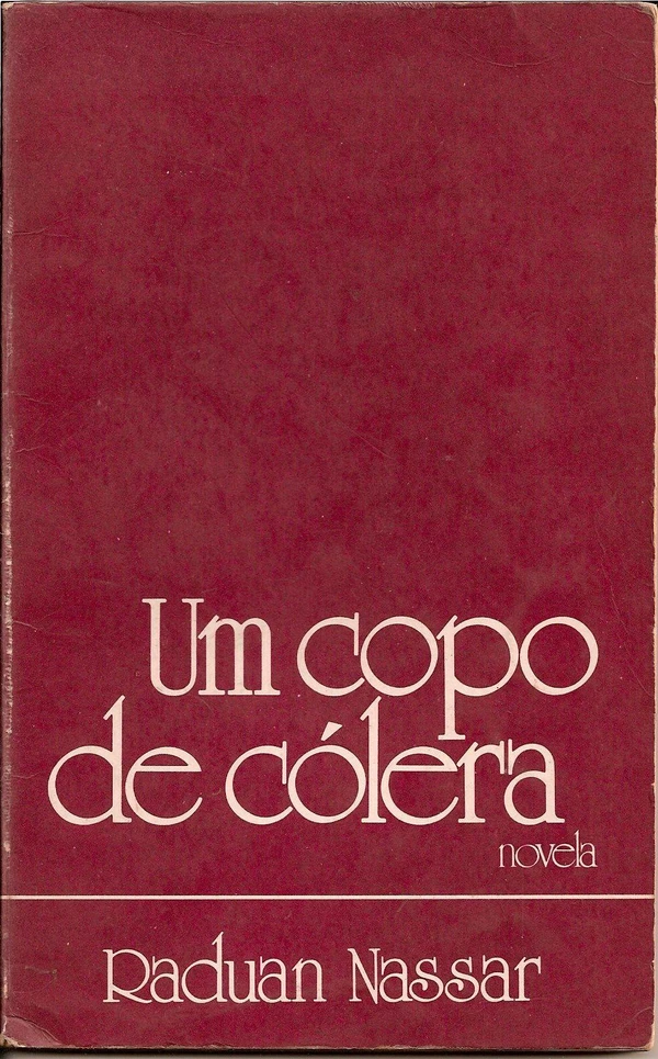 Um Copo de Cólera