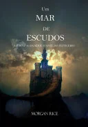 Um Mar de Escudos