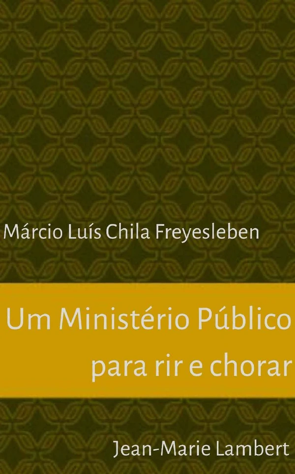 Um Ministério Público para rir e chorar