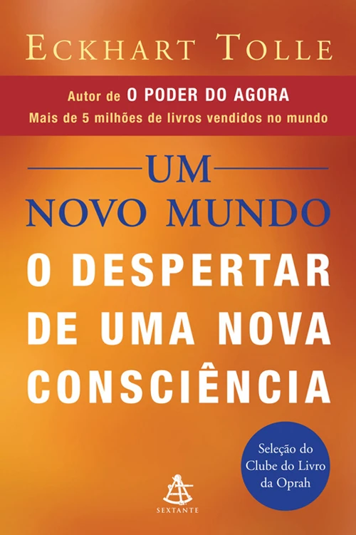 Um Novo Mundo: O Despertar de uma Nova Consciência