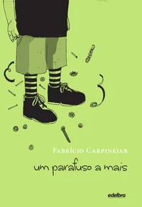 Um parafuso a mais