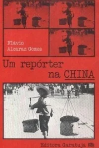 Um Repórter na China