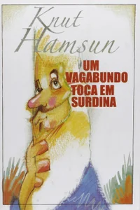 Um vagabundo toca em surdina