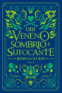 Um veneno sombrio e sufocante