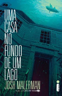 Uma Casa no Fundo de um Lago