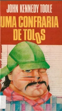 Uma Confraria de Tolos