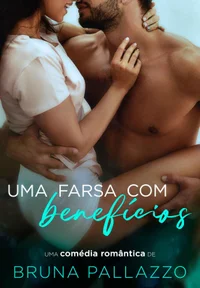 Uma farsa com benefícios