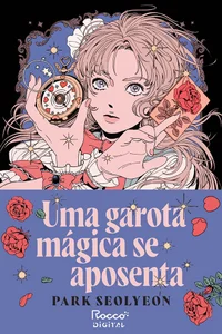 Uma garota mágica se aposenta