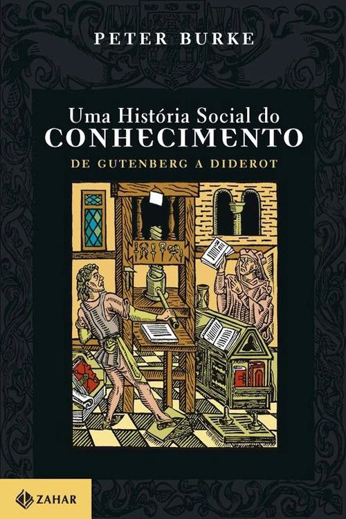 Uma História Social do Conhecimento