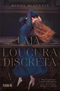 Uma loucura discreta