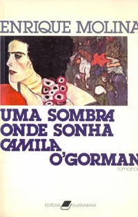Uma sombra onde sonha Camila O'Gorman