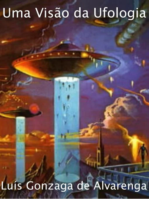Uma Visão da Ufologia