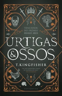 Urtigas e Ossos