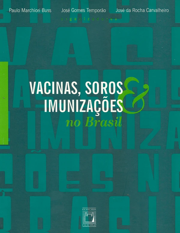 Vacinas, soros e imunizações no Brasil
