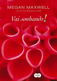 Vai Sonhando!