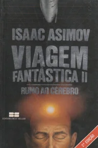 Viagem Fantástica II: Rumo ao Cérebro