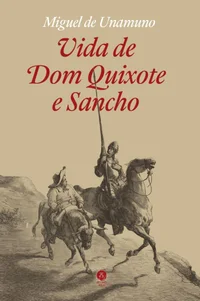 Vida de Dom Quixote e Sancho