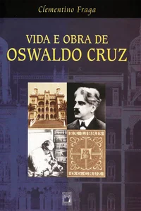 Vida e obra de Oswaldo Cruz