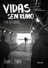 Vidas sem Rumo (The Outsiders)