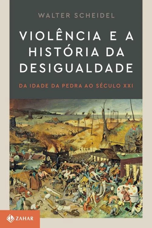 Violência e a história da desigualdade Da Idade da Pedra ao século XXI