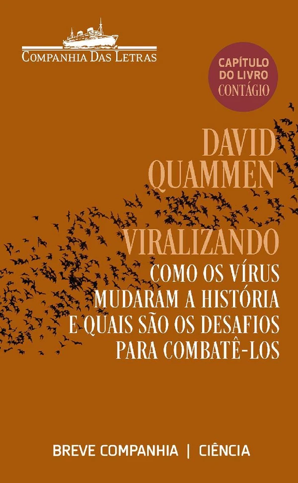 Viralizando: como os vírus mudaram a História e quais são os desafios para combatê-los