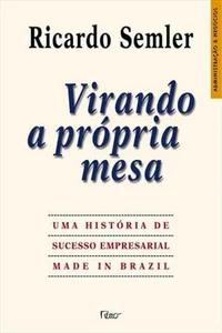 Virando a Própria Mesa