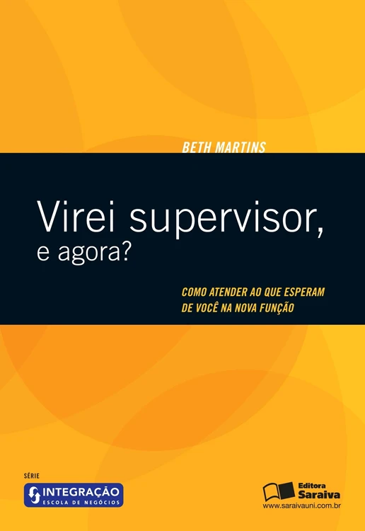 Virei Supervisor, e Agora?