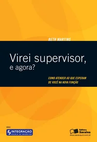 Virei Supervisor, e Agora?