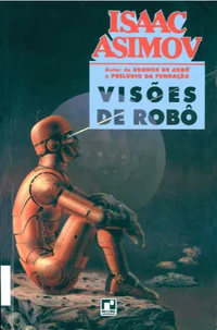 Visões de Robôs