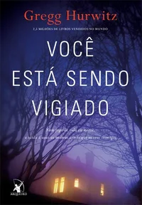 Você está sendo vigiado