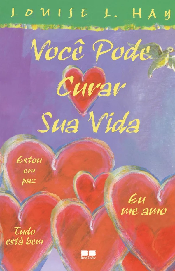 Você pode curar sua vida