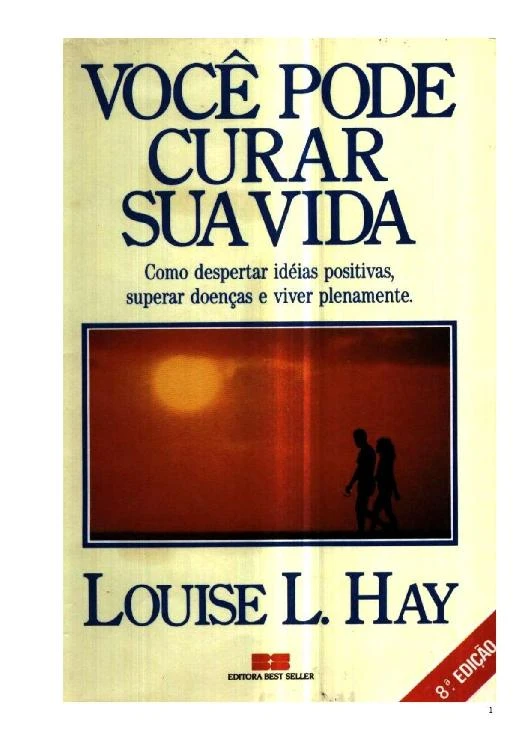Você pode curar sua vida